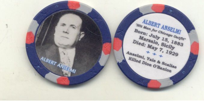 ALBERT ANSELMI GANGSTER COLLECTOR CHIP  