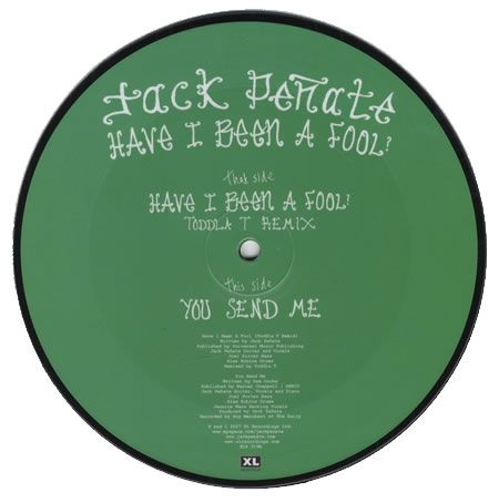 JACK PENATE HAVE I BEEN A FOOL NEW 7 PICTURE DISC  