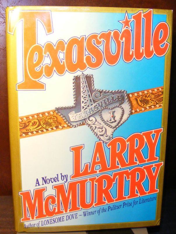 Texasville, Larry McMurtry (87) Hc.DJ.1st. Signed Ed 9780671625337 