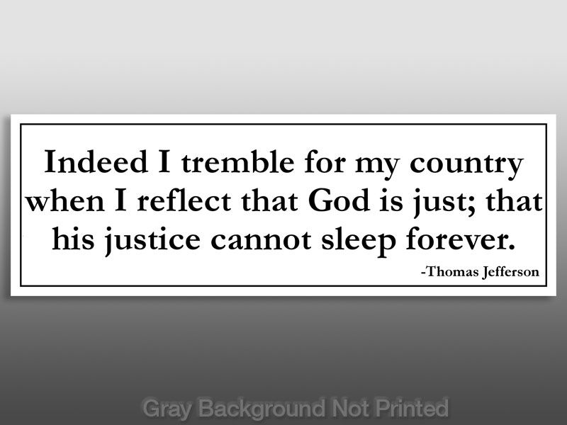 God is Just Jefferson Quote Sticker   conservative tea  