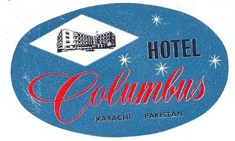 COLUMBUS Hotel luggage label KARACHI Pakistan  