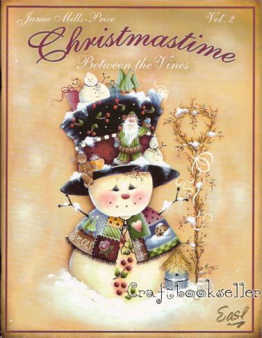 CHRISTMASTIME Between The Vines 2 Jamie Mills Price Painting Book OOP