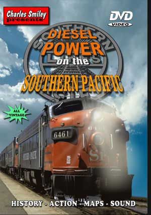 Diesel Power on the Southern Pacific Charles Smiley  